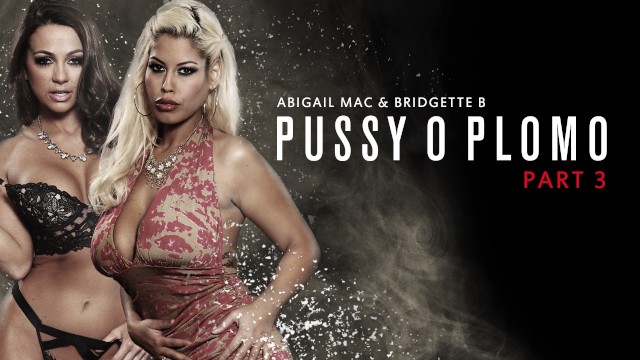 Pussy O Plomo: Phần 3